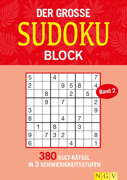 Der große Sudoku Block Band 2: 380 Sudoku-Rätsel für Erwachsene in 3 Schwierigkeitsstufen